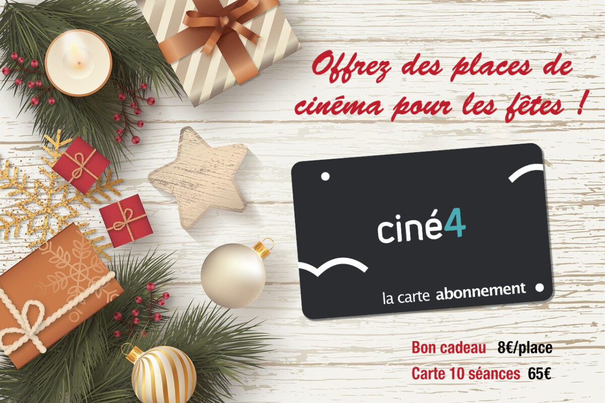 Le cinéma en cadeau – Ciné 4